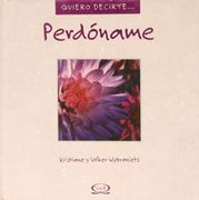 perdoname/ forgive me