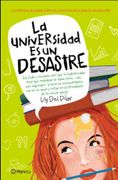 La Universidad es un Desastre - Lily del Pilar - Planeta