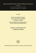 Schneid- und Schweißversuche mit Elektronenstrahlen (Forschungsberichte des Landes Nordrhein-Westfalen) (German Edition)