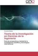 Teoria de La Investigacion En Ciencias de La Ingenieria