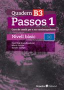 Passos 1. Quadern b 3 de Nuri Roig Martínez; Marta Padrós Coll; Sandra Camps Fernández; Meritxell Daranas Viñolas(Editorial Octaedro, S. L. ) (en Catalán)
