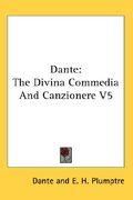 dante: the divina commedia and canzionere v5 (en Inglés)