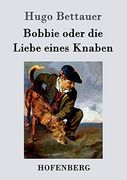 Bobbie Oder die Liebe Eines Knaben (en Alemán)