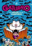 Gaturro 6. Gaturro y la noche de los vampiros