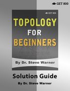 Topology for Beginners - Solution Guide (en Inglés)