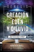 Genesis Creacion Eden y Diluvio