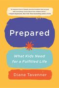 Prepared: What Kids Need for a Fulfilled Life (en Inglés)
