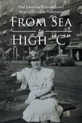 From Sea to High "C" (en Inglés)