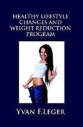 healthy lifestyle changes and weight reduction program (en Inglés)
