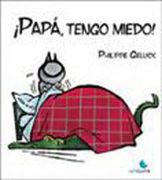 Papa Tengo Miedo