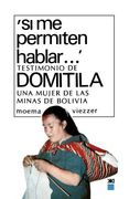 Si me Permiten Hablar Testimonios de Domitila una Mujer