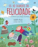Os 10 Segredos da Felicidade