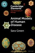 Animal Models of Human Disease (Elements in the Philosophy of Biology) (en Inglés)