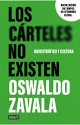 Los carteles no exísten