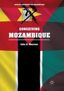 Conceiving Mozambique (en Inglés)