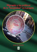 Migrapiés y las Políticas de lo “Bangladesí” en Lavapiés (in Spanish)