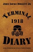 Terminal Diary 1918: WWI at the Front (en Inglés)