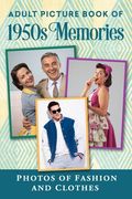 Adult Picture Book of 1950s Memories: Photos of Fashion and Clothes (en Inglés)
