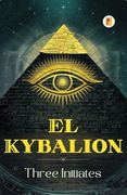 El Kybalion (Spanish Edition)