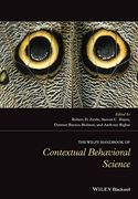 The Wiley Handbook of Contextual Behavioral Science (Wiley Clinical Psychology Handbooks) (en Inglés)