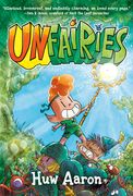 Unfairies: A Graphic Novel (en Inglés)