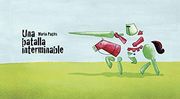 La Batalla Interminable