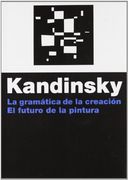 La Gramática de la Creación: El Futuro de la Pintura (Estética) (in Spanish)