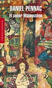 El señor Malaussène (Malaussène 4) (Literatura Random House)