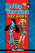 Betty & Veronica Decades: The 1960S (en Inglés)