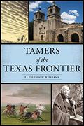 Tamers of the Texas Frontier (en Inglés)