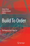 build to order: the road to the 5-day car