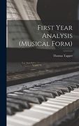 First Year Analysis (Musical Form) (en Inglés)