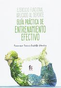 Ejercicio Funcional Aplicado Al Deporte (in Spanish)