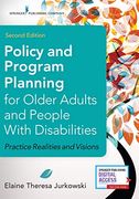 Policy and Program Planning for Older Adults and People With Disabilities: Practice Realities and Visions (en Inglés)