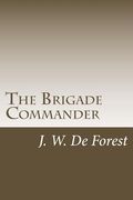The Brigade Commander (en Inglés)