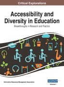 Accessibility and Diversity in Education: Breakthroughs in Research and Practice, VOL 1 (en Inglés)