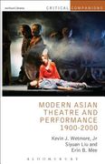 Modern Asian Theatre and Performance 1900-2000 (en Inglés)