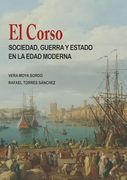 El Corso: Sociedad, Guerra y Estado en la Edad Moderna