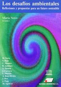 Los Desafíos Ambientales: Reflexiones y Propuestas Para un Futuro Sostenible