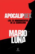 Apocalipsex: Los 10 Mandamientos de la Seducción