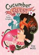 Cucumber Quest: The Flower Kingdom (en Inglés)
