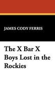 the x bar x boys lost in the rockies (en Inglés)