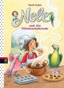 Nele und die Glücksschokolade (Nele - die Erzählbände, Band 16) (en Alemán)
