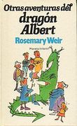 Otras Aventuras del Dragón Albert.