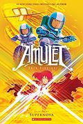 Supernova (Amulet #8) (en Inglés)