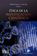 Etica de la Investigacion Cientifica (Ética de las Profesiones) (in Spanish)