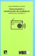 COMUNICACION Y CONSTRUCCION DE CIUDADANIA: Aportes para el desarrollo