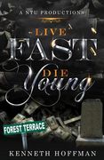 Live Fast Die Young