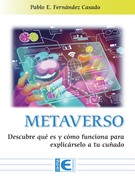 METAVERSO. Descubre que es y como funciona... Fernandez (in Spanish)