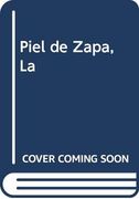 Piel de Zapa, la